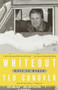 Whiteout (Lost in Aspen) by Ted Conover, 9780679741787