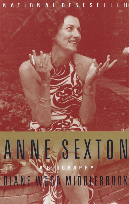 Anne Sexton (A Biography) by Diane Middlebrook, 9780679741824