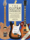 The Guitar Handbook (A Unique Source Book for the Guitar Player - Amateur or Professional, Acoustic or Electrice, Rock, Blues, Jazz, or Folk) by Ralph Denyer, 9780679742753