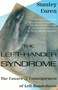 The Left-Hander Syndrome (The Causes and Consequences of Left-Handedness) by Stanley Coren, 9780679744689