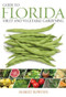Guide to Florida Fruit & Vegetable Gardening by Robert Bowden, 9781591864646