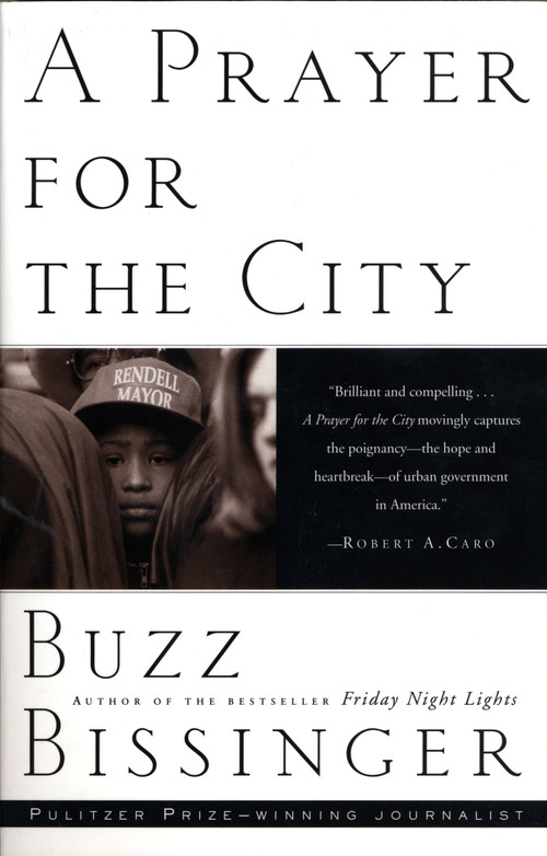 A Prayer for the City by Buzz Bissinger, 9780679744948