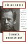Summer Meditations by Vaclav Havel, 9780679744979