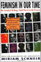 Feminism in Our Time (The Essential Writings, World War II to the Present) by Miriam Schneir, 9780679745082