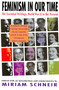 Feminism in Our Time (The Essential Writings, World War II to the Present) by Miriam Schneir, 9780679745082