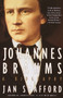 Johannes Brahms (A Biography) by Jan Swafford, 9780679745822