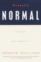 Virtually Normal (An Argument about Homosexuality) by Andrew Sullivan, 9780679746140