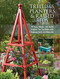 Trellises, Planters & Raised Beds (50 Easy, Unique, and Useful Projects You Can Make with Common Tools and Materials) by Editors of Cool Springs Press, 9781591865452