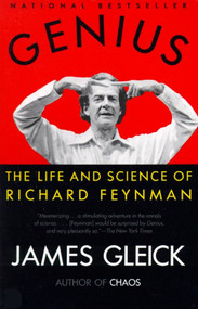 Genius (The Life and Science of Richard Feynman) by James Gleick, 9780679747048