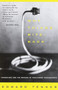 Why Things Bite Back (Technology and the Revenge of Unintended Consequences) by Edward Tenner, 9780679747567