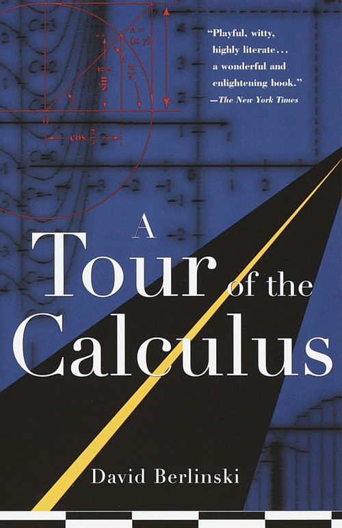 A Tour of the Calculus by David Berlinski, 9780679747888