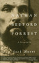Nathan Bedford Forrest (A Biography) by Jack Hurst, 9780679748304