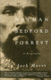 Nathan Bedford Forrest (A Biography) by Jack Hurst, 9780679748304