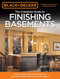 Black & Decker The Complete Guide to Finishing Basements (Projects and Practical Solutions for Converting Basements into Livable Space) by Editors of Creative Publishing international, 9781591865889