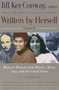 Written by Herself: Volume 2 (Women's Memoirs From Britain, Africa, Asia and the United States) by Jill Ker Conway, 9780679751090