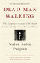 Dead Man Walking (The Eyewitness Account of the Death Penalty That Sparked a National Debate) by Helen Prejean, Archbishop Desmond Tutu, Susan Sarandon, Tim Robbins, 9780679751311