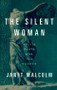 The Silent Woman (Sylvia Plath and Ted Hughes) by Janet Malcolm, 9780679751403