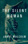 The Silent Woman (Sylvia Plath and Ted Hughes) by Janet Malcolm, 9780679751403