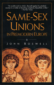 Same-Sex Unions in Premodern Europe by John Boswell, 9780679751649