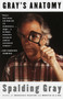 Gray's Anatomy by Spalding Gray, 9780679751786