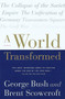A World Transformed by George H. W. Bush, Brent Scowcroft, 9780679752592