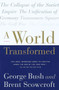 A World Transformed by George H. W. Bush, Brent Scowcroft, 9780679752592