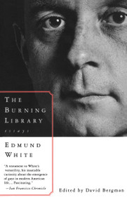 The Burning Library (Essays) by Edmund White, 9780679754749