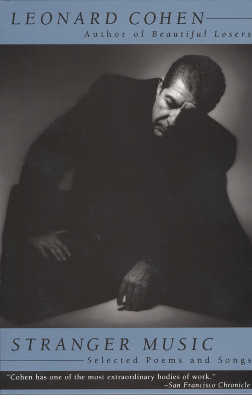 Stranger Music (Selected Poems and Songs) by Leonard Cohen, 9780679755418