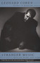 Stranger Music (Selected Poems and Songs) by Leonard Cohen, 9780679755418