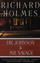Dr. Johnson & Mr. Savage by Richard Holmes, 9780679757702