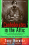 Confederates in the Attic (Dispatches from the Unfinished Civil War) by Tony Horwitz, 9780679758334