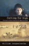 Cutting for Sign (One Man's Journey Along the U.S.-Mexican Border) by William Langewiesche, 9780679759638