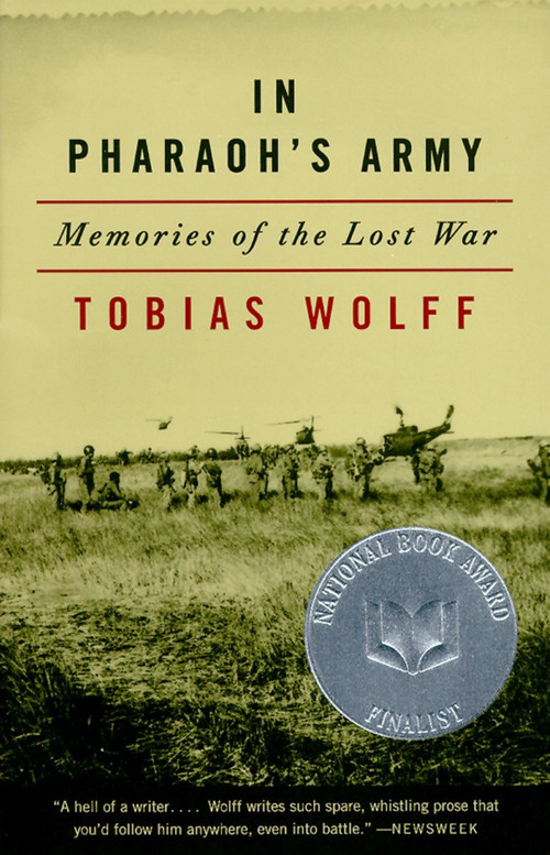 In Pharaoh's Army (Memories of the Lost War) by Tobias Wolff, 9780679760238