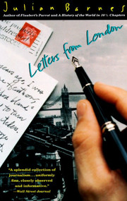 Letters from London by Julian Barnes, 9780679761617