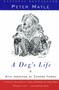A Dog's Life by Peter Mayle, 9780679762676