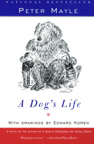 A Dog's Life by Peter Mayle, 9780679762676
