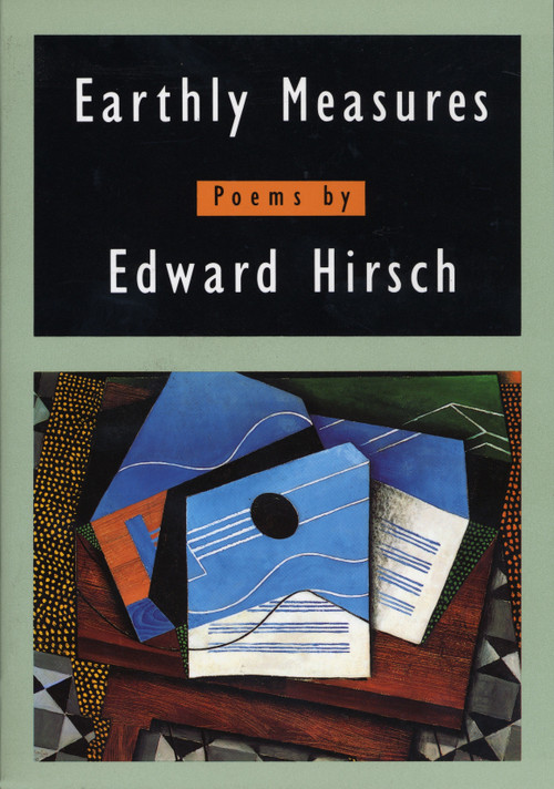 Earthly Measures (Poems) by Edward Hirsch, 9780679765660