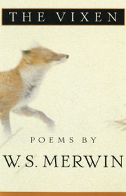 The Vixen by W. S. Merwin, 9780679766018