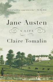 Jane Austen (A Life) by Claire Tomalin, 9780679766766