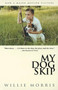 My Dog Skip by Willie Morris, 9780679767220