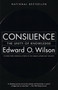 Consilience (The Unity of Knowledge) by Edward O. Wilson, 9780679768678