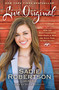 Live Original (How the Duck Commander Teen Keeps It Real and Stays True to Her Values) by Sadie Robertson, Beth Clark, 9781476777818
