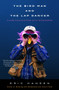 The Bird Man and the Lap Dancer (Close Encounters with Strangers) by Eric Hansen, 9780679771821