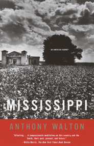 Mississippi (An American Journey) by Anthony Walton, 9780679777410
