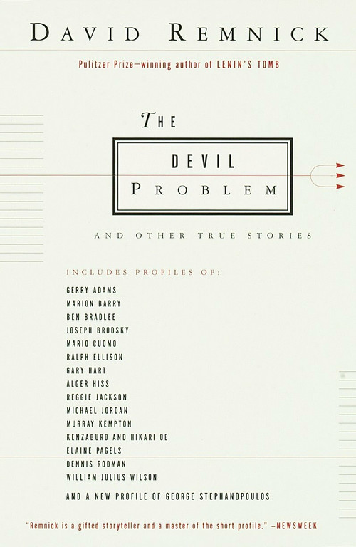 The Devil Problem (And Other True Stories) by David Remnick, 9780679777526