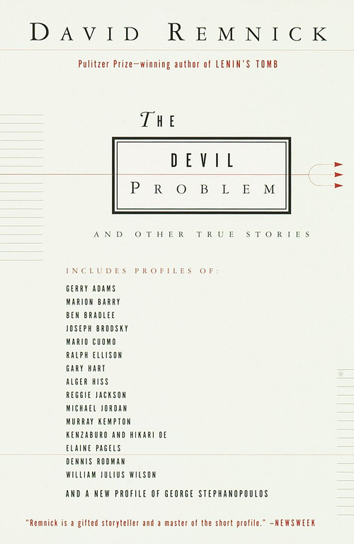 The Devil Problem (And Other True Stories) by David Remnick, 9780679777526