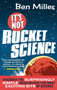 It's Not Rocket Science by Ben Miller, 9780751545005