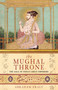 The Mughal Throne by Abraham Eraly, 9780753817582