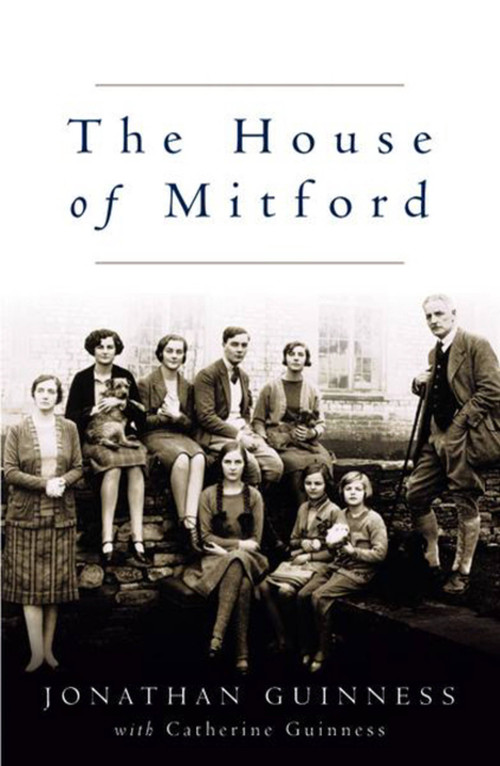 The House of Mitford by Jonathan Guinness, 9780753818039