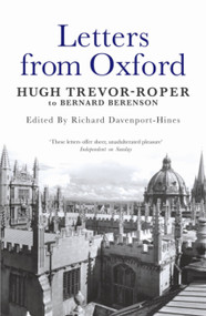 Letters from Oxford by Richard Davenport-Hines, 9780753822050